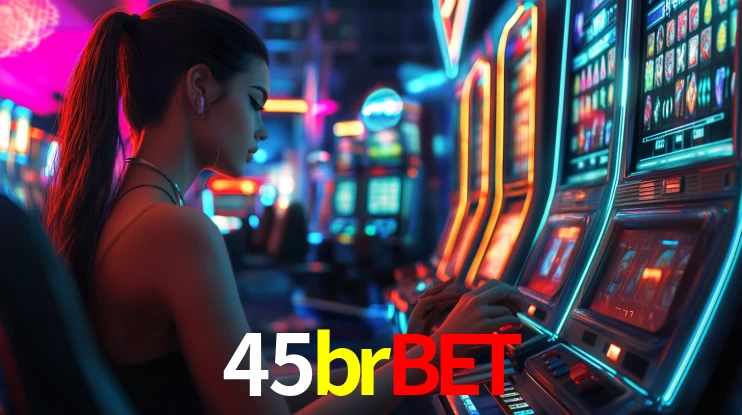 45brbet: Jogos de Caça-Níqueis-Altas Recompensas, Roleta-Velocidade, Blackjack-Desafios Máximos